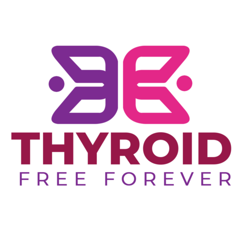 Thyroid Free Forever